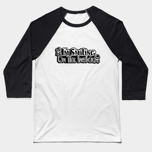 Im Smiling on the inside Baseball T-Shirt by FallingStar